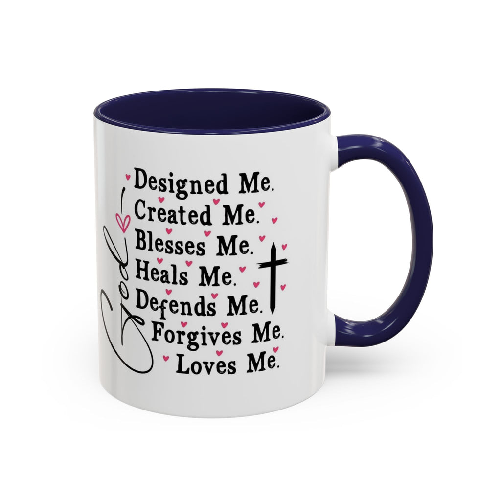Copy of Coffee Mug — "God Designed Me, Created Me, Loves Me" Faith Prayer Accent Mug (11/15 oz)