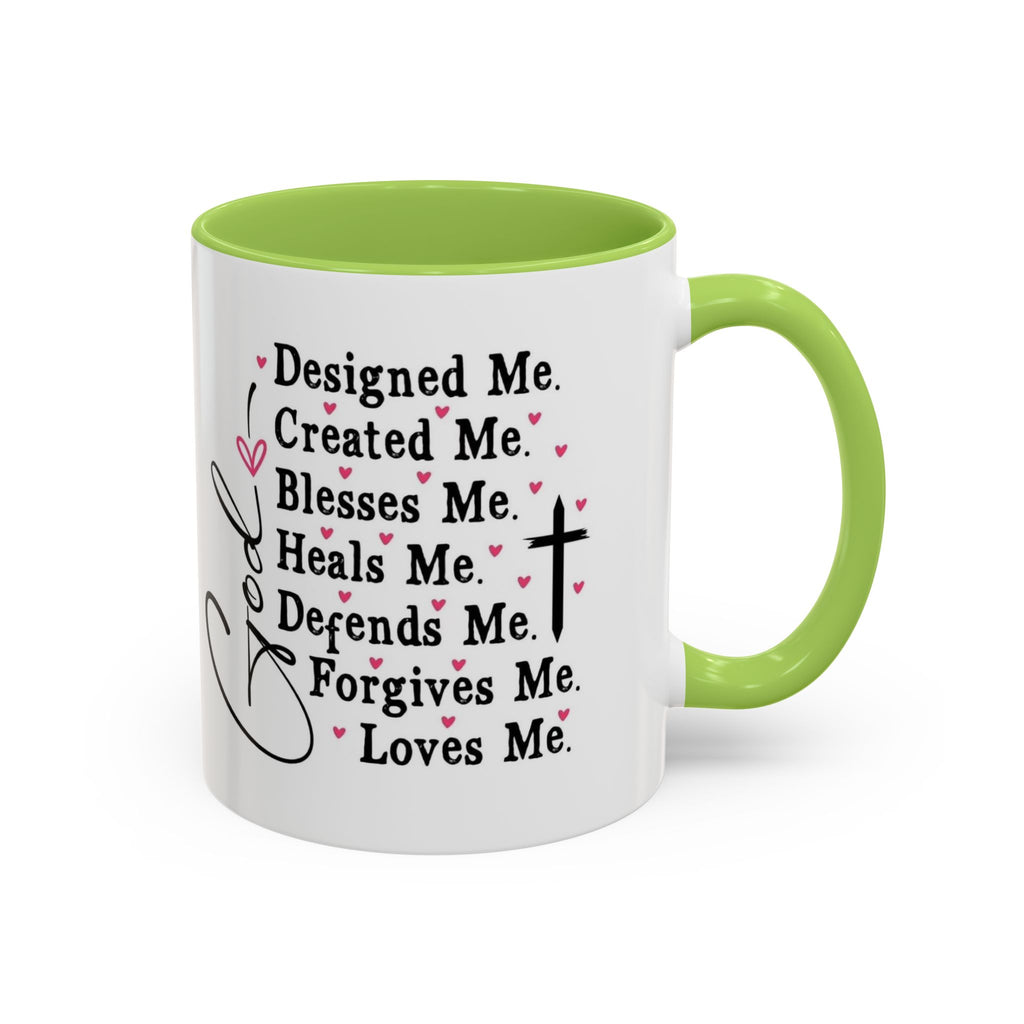 Coffee Mug — "God Designed Me, Created Me, Loves Me" Faith Prayer Accent Mug (11/15 oz)