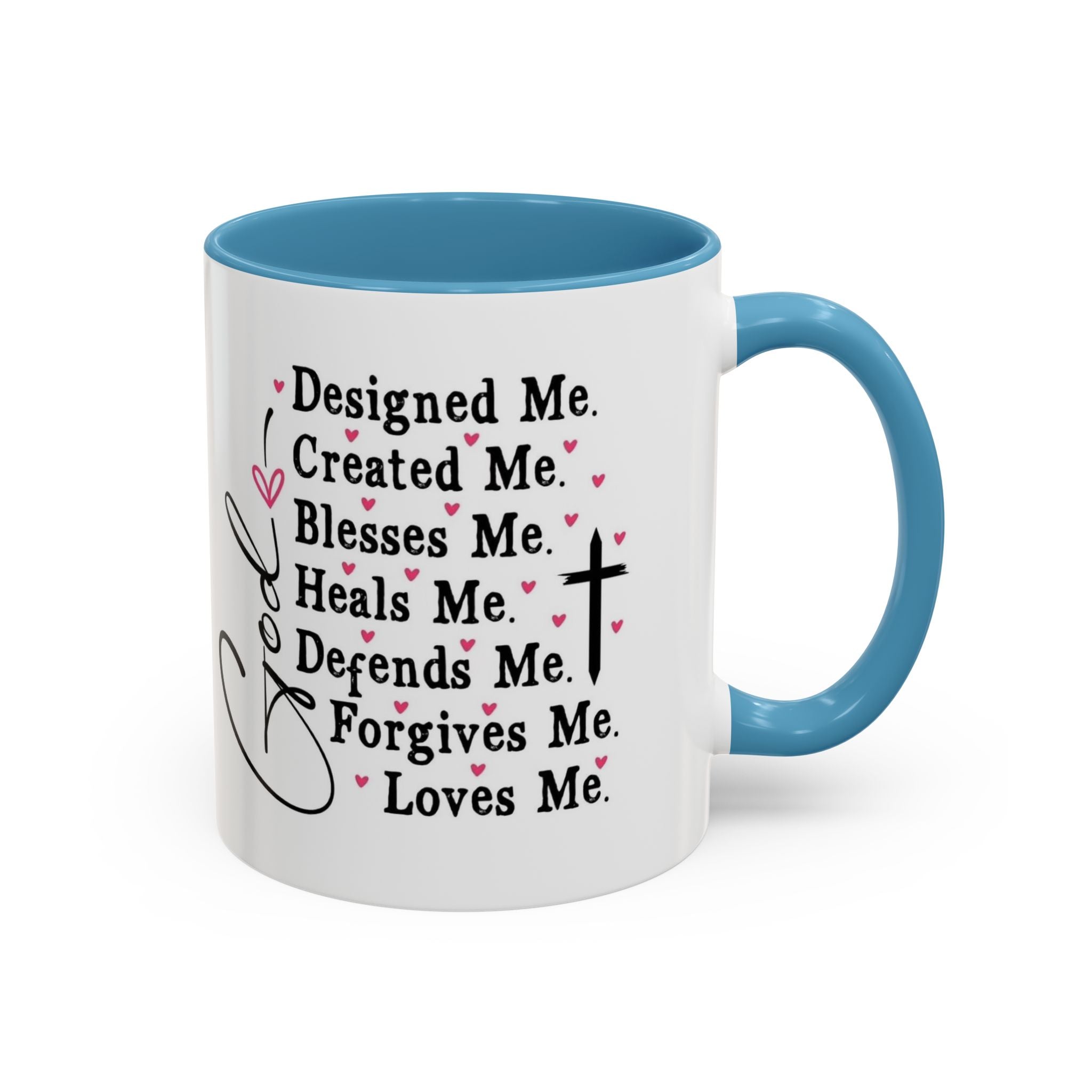 Copy of Coffee Mug — "God Designed Me, Created Me, Loves Me" Faith Prayer Accent Mug (11/15 oz)